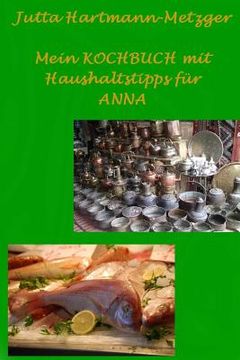 portada Mein KOCHBUCH mit Haushaltstipps für ANNA (in German)