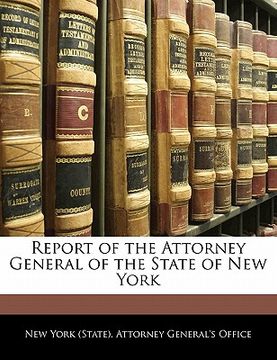 portada report of the attorney general of the state of new york (en Inglés)