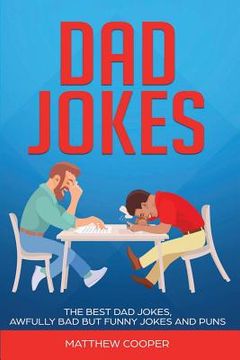 portada Dad Jokes: The Best, Dad Jokes, Awfully Bad but Funny Jokes and Puns (en Inglés)