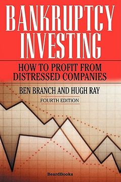 portada bankruptcy investing - how to profit from distressed companies (en Inglés)