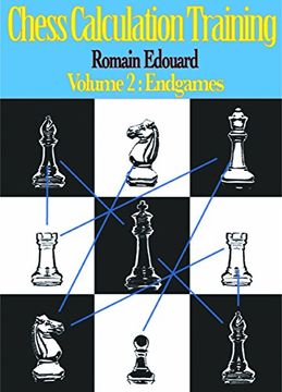 portada Chess Calculation Training Volume 2: Endgames (en Inglés)