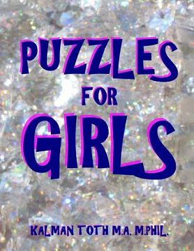 portada Puzzles for Girls: 133 Large Print Themed Word Search Puzzles (en Inglés)