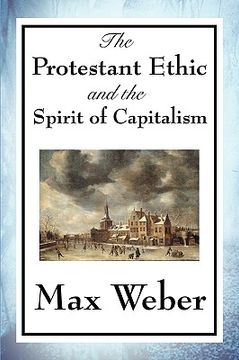 portada the protestant ethic and the spirit of capitalism (en Inglés)