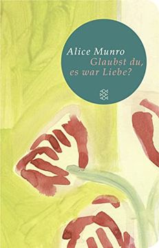 portada Glaubst du, es war Liebe? (Fischer Taschenbibliothek) (in German)