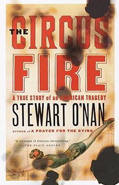 portada The Circus Fire: A True Story of an American Tragedy (en Inglés)