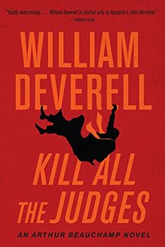 portada Kill all the Judges: An Arthur Beauchamp Novel: 3 (Arthur Beauchamp, 3) (en Inglés)