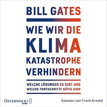 portada Wie wir die Klimakatastrophe Verhindern: Welche Lösungen es Gibt und Welche Fortschritte Nötig Sind: 2 cds | mp3 (in German)