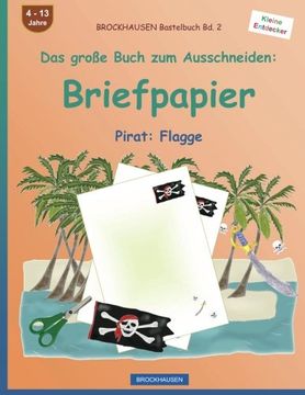 portada BROCKHAUSEN Bastelbuch Band 2 - Das große Buch zum Ausschneiden: Briefpapier: Pirat: Flagge (Volume 2) (German Edition)