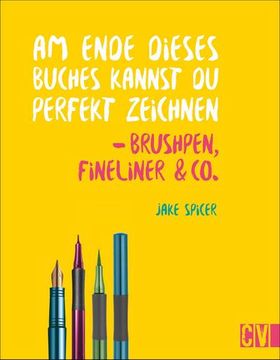 portada Am Ende Dieses Buches Kannst du Perfekt Zeichnen - Brushpen, Fineliner & co. (in German)