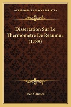 portada Dissertation Sur Le Thermometre De Reaumur (1789) (in French)