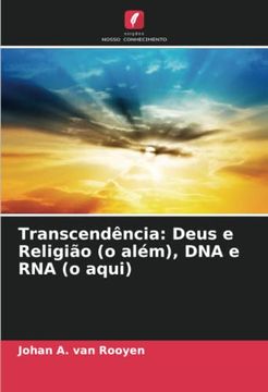 portada Transcendência: Deus e Religião (o Além), dna e rna (o Aqui) (en Portugués)
