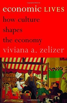 portada Economic Lives: How Culture Shapes the Economy (en Inglés)