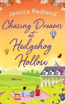 portada Chasing Dreams at Hedgehog Hollow (en Inglés)