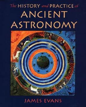 portada The History and Practice of Ancient Astronomy (en Inglés)