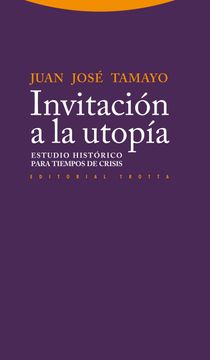 portada Invitación a la Utopía: Estudio Histórico Para Tiempo de Crisis (Estructuras y Procesos. Religión) (in Spanish)