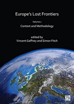 portada Europe's Lost Frontiers: Volume 1: Context and Methodology (en Inglés)