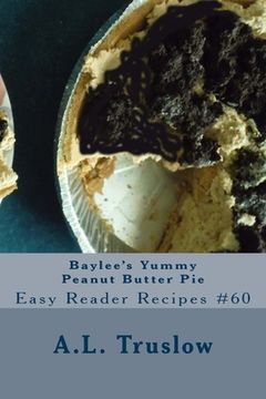 portada Baylee's Yummy Peanut Butter Pie (in English)