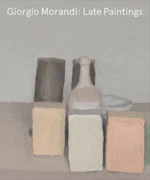 portada Giorgio Morandi: Late Paintings (in English)