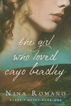 portada The Girl Who Loved Cayo Bradley (en Inglés)