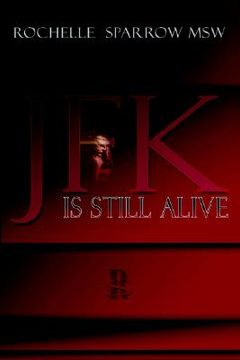 portada jfk is still alive (en Inglés)
