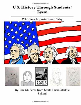 portada U.S. History Through Students' Eyes: Who Was Important and Why