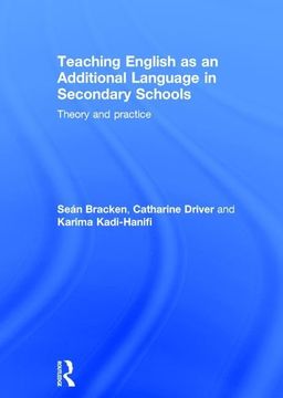 portada Teaching English as an Additional Language in Secondary Schools: Theory and Practice (in English)