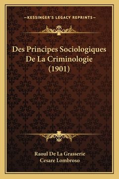 portada Des Principes Sociologiques De La Criminologie (1901) (en Francés)