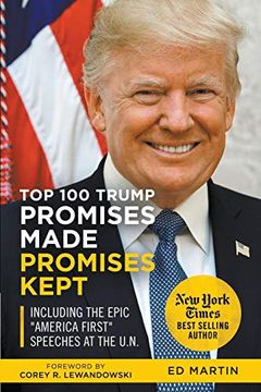portada Top 100 Trump Promises Made Promises Kept (en Inglés)