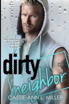 portada Dirty Neighbor (in English)