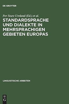 portada Standardsprache und Dialekte in Mehrsprachigen Gebieten Europas. (=Linguistische Arbeiten; 82). (in German)
