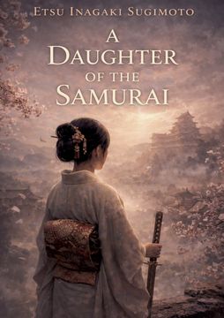 A Daughter of the Samurai. by Etsu Inagaki Sugimoto (en Inglés)
