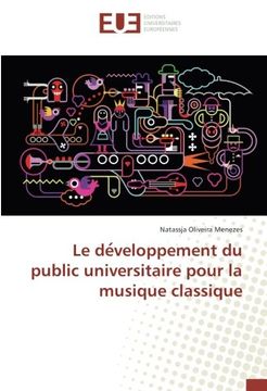 portada Le développement du public universitaire pour la musique classique (French Edition)