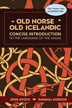 portada Old Norse - old Icelandic: Concise Introduction to the Language of the Sagas: 3 (Viking Language old Norse Icelandic Series) (en Inglés)