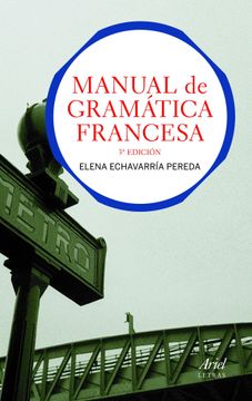portada Manual de Gramática Francesa: 3. ª Edición (Ariel Letras) (in Spanish)