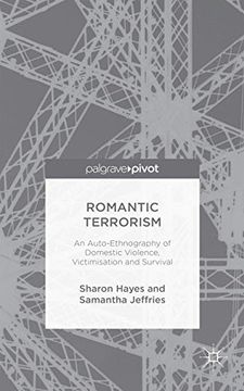 portada Romantic Terrorism: An Auto-Ethnography of Domestic Violence, Victimization and Survival