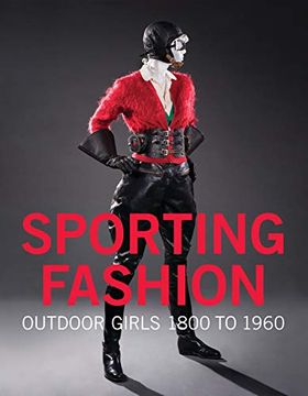 portada Sporting Fashion: Outdoor Girls 1800 to 1960 (in English)