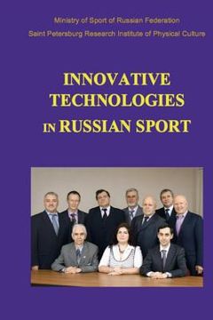 portada Innovative Technologies in Russian Sport: New developments in preparation of athletes