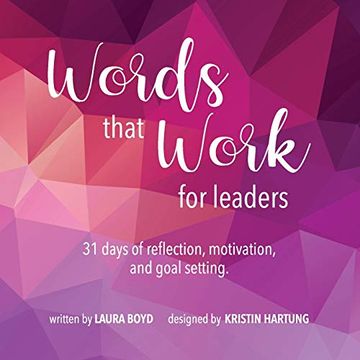 portada Words That Work for Leaders: 31 Days of Reflection, Motivation, and Goal Setting (en Inglés)