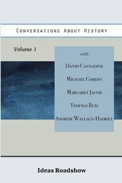 portada Conversations About History, Volume 1 (in English)
