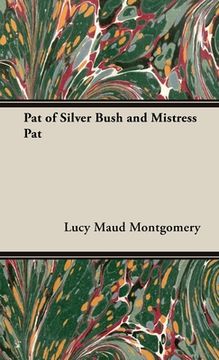 portada Pat of Silver Bush and Mistress Pat (in English)