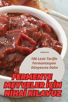 portada Fermente Meyveler İçİn Nİhaİ Kilavuz (in Turco)