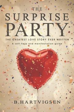 portada The Surprise Party: The Greatest Love Story Ever Written (en Inglés)