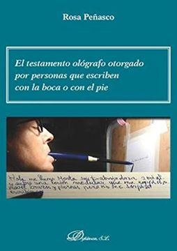 portada El Testamento Ológrafo Otorgado por Personas que Escriben con la Boca o con el pie (in Spanish)