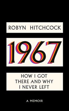 portada 1967: How I Got There and Why I Never Left (in English)
