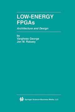 portada Low-Energy FPGAs -- Architecture and Design (en Inglés)