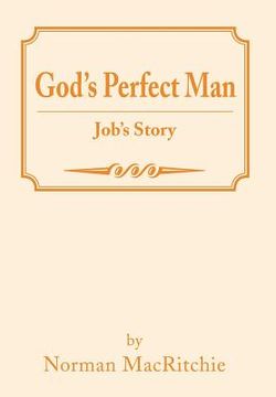 portada god's perfect man: job's story (in English)