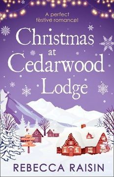portada Christmas at Cedarwood Lodge: A Perfect, Feel Good Festive Read for Christmas 2018 (en Inglés)
