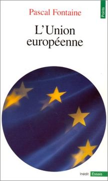 portada L'union Européenne. Bilan et Perspectives de L'intégration Communautaire (Points Essais)