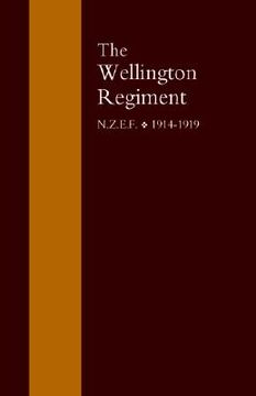 portada wellington regiment: n.z.e.f 1914-1918 (en Inglés)