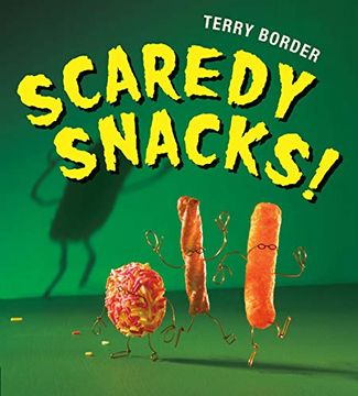 portada Scaredy Snacks! (in English)